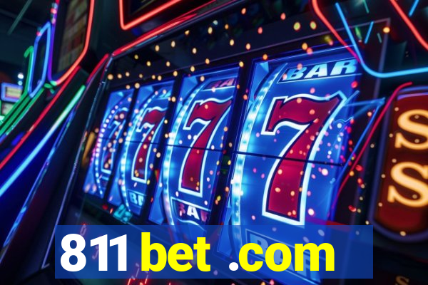 811 bet .com